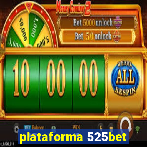 plataforma 525bet